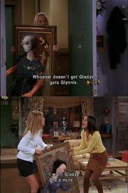 I Want Gladys Friends Episodes Friends Tv Friend Jokes