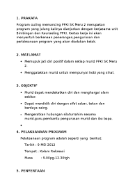 Pertandingan yang dijalankan dengan membawa nama sekolah kebangsaan. Outing Memancing