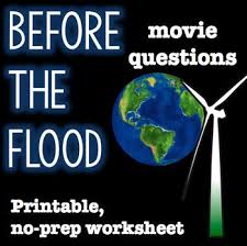 Before The Flood A Movie All Students Should See To Learn About Climate Change Keep Them Ac Before The Flood This Or That Questions Climate Change Activities