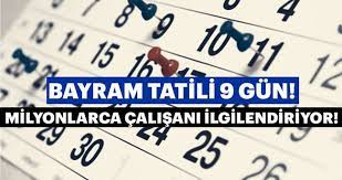 İdari ve resmi olmak üzere toplam 10 gün tatil. Bayram Tatili Kac Gun Olacak 2019 Ramazan Bayrami Tatili Belli Oldu Haberler Haberleri