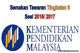 Semakan dan cetakan surat tawaran kemasukan boleh dibuat secara atas talian melalui sistem aplikasi semakan tawaran kemasukan ke tingkatan 6 yang akan dibuka bermula 16 april. Semakan Sms Dan Online Tawaran Kemasukan Tingkatan 6 Sesi 2016 Sentiasapanas