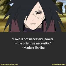 100 Of The Greatest Naruto Quotes That Are Inspiring Naruto Quotes Uchiha Madara Uchiha