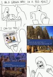 Final Fantasy Memes Get In Loser We Re Going On Feels Trip Xadrea Facebook