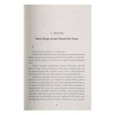 Garip ama doğu ekspresinde cinayet'i okurken de hissettiğim aynı bu histi. Dogu Ekspresinde Cinayet Agatha Christie Kitabi Ve Fiyati