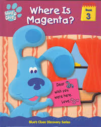Magenta is a recurring character in blue's clues, and blue's clues & you!. Where Is Magenta Blue S Clues Discovery Series Kidd Ronald 9781579730697 Amazon Com Books