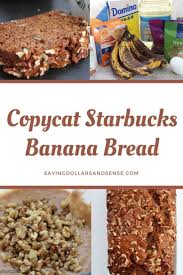 Starbucks Banana Nut Bread Copycat Recipe Banana Nut Bread Starbucks Banana Nut Bread Recipe Banana Nut Bread Recipe