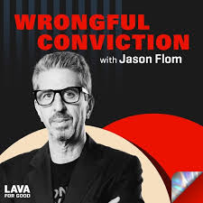 Wrongful Conviction Podcast