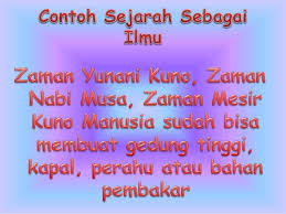 Sejarah sebagai kisah, merupakan narasi yang disusun berdasar pada ingatan dan tafsiran manusia tentang masa lampau yang memiliki kemungkinan subjektif. Sejarah Sebagai Ilmu Seni Kisah Dan Peristiwa