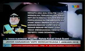 Kelantan belum cadang haramkan vape. Itulah Tak Nak Bagi Abang Hisap Rahsia Kakak Untuk Suami Facebook