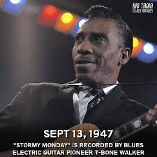 T-Bone Walker Stormy Monday Blues BluesWay Records