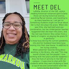This week we're highlighting LaDelta "Del" Williams! Del is the director of  the Center for Academic Excellence and loves interacting with students.  Show her some love!