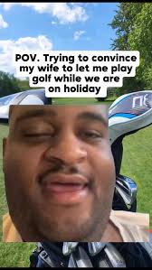 Guy Asks Gorlfriend If He Can Golf After Golf Trip