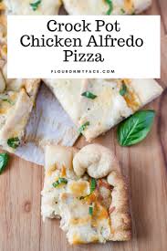 Pillsbury™ thin pizza crust from pillsbury. Crispy Crock Pot Chicken Alfredo Pizza Recipe Flour On My Face