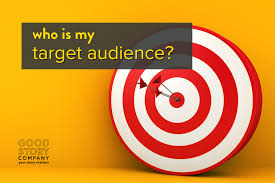 Who Is My Target Audience? — Good Story Company
