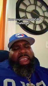 Singers Embrace the IDGAF Challenge