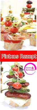 Pintxos Variados Rezept Spanische Tapas Pintxos Selber Machen Tapas Spanische Tapas Rezepte