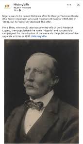 Goldesia: The Name Earlier Proposed For Nigeria