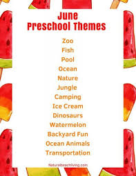 June Preschool Themes With Lesson Plans And Activities Natural Beach Living Summer Preschool Themes Summer Lesson Plans Lesson Plans For Toddlers