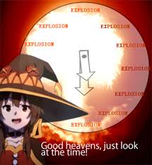 Explosion Time Konosuba Anime Memes Anime Funny Cute Memes
