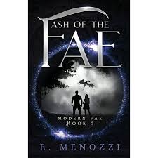 Modern Fae: Ash of the Fae (Paperback)