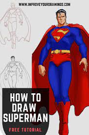 How To Draw Superman Full Body Step By Step Tutorial Improveyourdrawings Com Superman Drawing Superman Batman And Catwoman