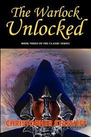 Warlock of gramarye is a fantasy series by christopher stasheff about rodney. The Warlock Unlocked Warlock Of Gramarye Stasheff Christopher 9781612420516 Amazon Com Books