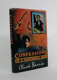 Confessions of a Dangerous Mind by Barris, Chuck: Near Fine Hardcover  (1984) 1st Edition. | Minotavros Books, ABAC ILAB