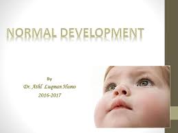 Normal Development By Dr. Athl Luqman Humo ppt download