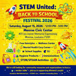 Back To School STEM Festival - Monroe, LA