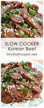 Slow Cooker Korean Beef Recipe Slow Cooker Korean Beef Beef Recipes Korean Beef Recipes