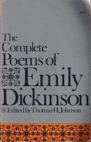 The Complete Poems Of Emily Dickinson Emily Dickinson Thomas H Johnson Amazon Com Books Emily Dickinson Books Emily Dickinson Dickinson