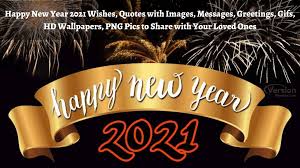 Every new year festival celebrated with full happiness and cheers. Happy New Year 2021 Wishes Gifs Quotes Greeting Cards Wallpapers Messages Images To Share With Friends Family Version Weekly