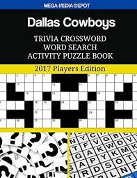 Maybe you would like to learn more about one of these? Buy Dallas Cowboys Trivia Crossword Word Search Activity Puzzle Book 2017 Players Edition Book Online At Low Prices In India Dallas Cowboys Trivia Crossword Word Search Activity Puzzle Book 2017 Players