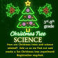 Christmas Tree Science (for Gr. 3-8, Registration - Richton Park Public Library, 22310 Latonia Ln Event Image