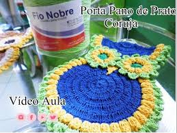 Porta Pano De Prato Corujinha Katiane Croche Fio A Fio Youtube Veja que ideia criativas e lindinhas de porta pano de prato. porta pano de prato corujinha