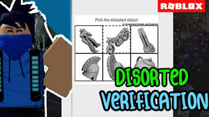 Pick The Distorted Object Roblox Distorted Verification Roblox Verification Captcha Tutorial Youtube