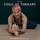 Yoga as Therapy with Maury Browning — Arise Yoga event image