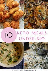 10 Keto Friendly Meals Under 10 Healthy Easy Low Cost Dinner Ideas The Entire Family Will Love Lowcostketo Chea Meals Low Cost Meals Cheap Healthy Meals