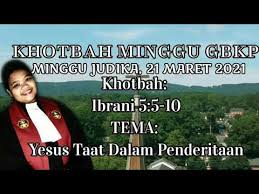 Rehat edisi minggu, 21 maret 2021 (pdt. Khotbah Minggu Gbkp 21 Maret 2021 Sermon Khotbah Minggu Gbkp 21 Maret 2021 Youtube