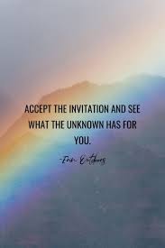 Fall In Love With The Unknown In 2020 Rainbow Quote Outdoor Quotes Graphic Quotes