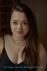 I'm very pleased to announce that soprano Emily Weaver will sing Annabel  Lee from a 1870 rendition of Poe's beloved poem at the conclusion of the  2025 Edgar Allan Poe Birthday Celebration!