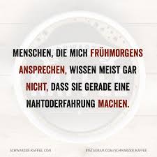 Schwarzer Kaffee Nicht Nur Kaffee Schwarzer Kaffee Kaffee Spruche Kaffee
