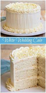 White Wedding Cake Recipe Wedding Cake Recipe Cake Recipes Savoury Cake