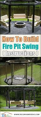 We built the swings using the plan from this website. How To Build Fire Pit Swing Detailed Instructions Decor Home Ideas