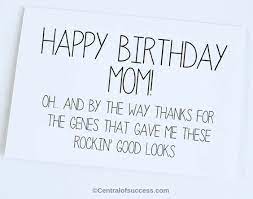 You can use these sayings and quotes in a card, in a toast, as part of a poem, or as part of a speech. 90 Happy Birthday Mom Quotes Wishes With Images