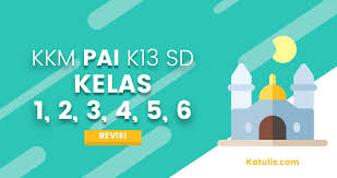 Kkm pai sd k13 semester 1 dan 2 ditentukan oleh satuan pendidikan berdasarkan hasil pembahasan guru mata pelajaran di satuan akademik atau beberapa satuan akademik dengan karakteristik yang hampir sama. Kkm Pai K13 Sd Revisi 2019 Untuk Kelas 1 2 3 4 5 6 Katulis