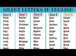 The English Language Has A Lot Of Silent Letters Silent Letters Cause Difficulties For Both Native Sp Silent Letters In English English Phonics English Letter