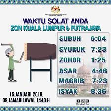 Tarikh berikut mungkin diubah suai. Kpdnhep On Twitter Info Waktu Solat Bagi W P Putrajaya Kuala Lumpur Dan Kawasan Yg Sewaktu Dengannya Kpdnhep Waktusolat