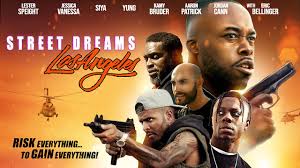 Watch youtube videos in mp4 hd offline at any time. Street Dreams Los Angeles Risk Everything To Gain Everything Full Free Maverick Movie Youtube