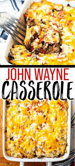 John Wayne Casserole Recipe Ground Beef Casserole Recipes Beef Casserole Recipes Ground Beef Recipes Easy